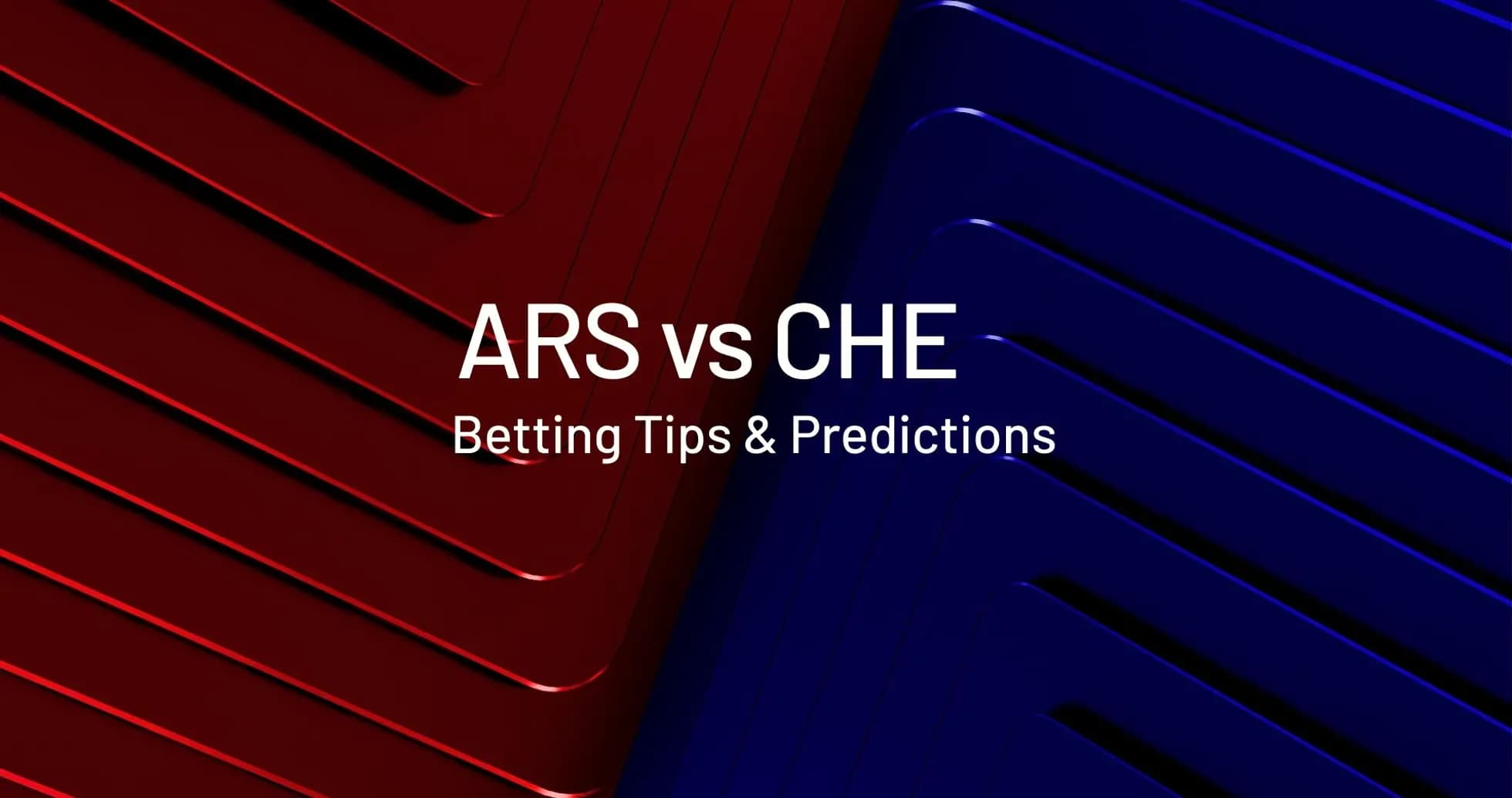 Texto sobre apuestas para el partido ARS vs CHE