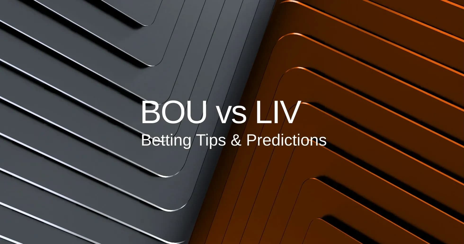 Texto sobre apuestas BOU vs LIV en fondo abstracto
