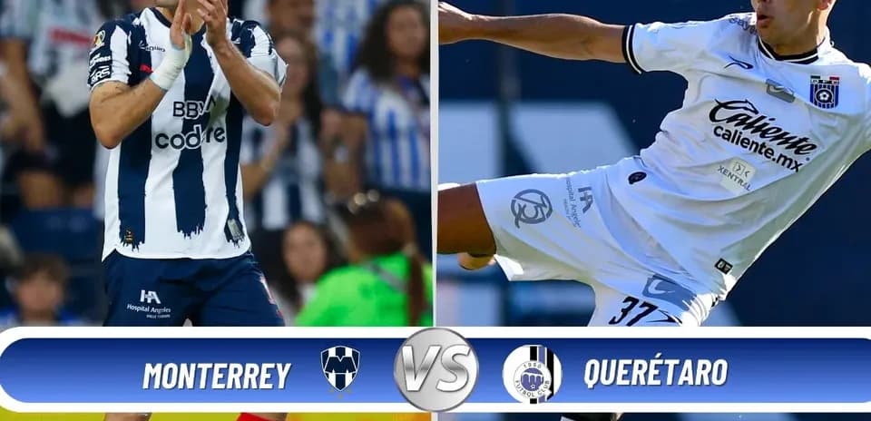Monterrey contra Querétaro en Liga MX 2026