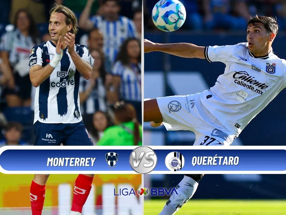 Monterrey contra Querétaro en Liga MX 2026