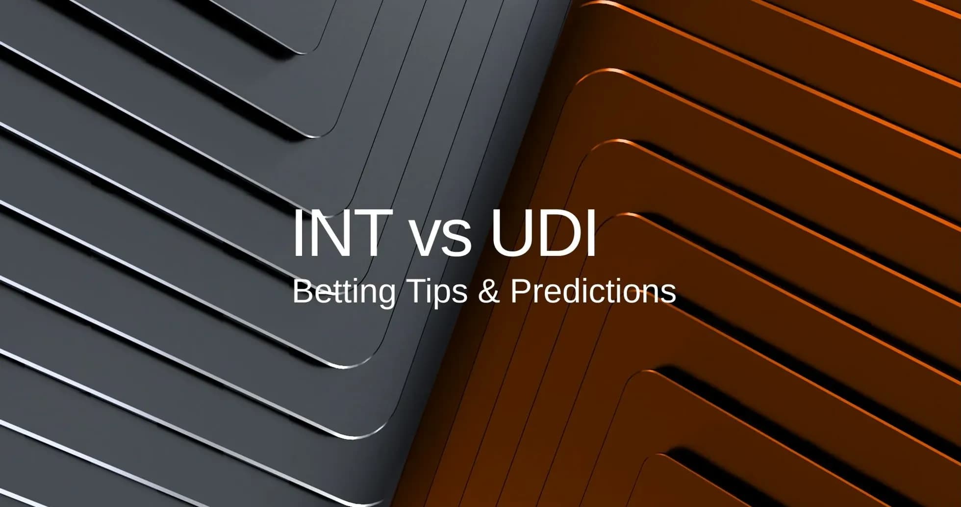 INT contra UDI, consejos de apuestas y predicciones INT contra UDI, consejos de apuestas y predicciones