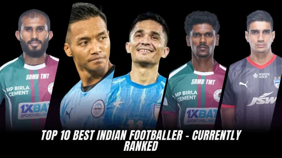 Los 10 Mejores Futbolistas Indios Actuales Los 10 Mejores Futbolistas Indios Actuales